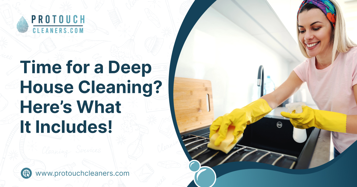 What is included in a deep house cleaning